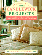 Step by Step Candlewick Projects - Van Niekerk, Di