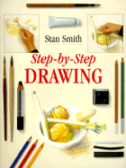 Step-By-Step Drawing - Smith, Stan