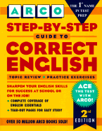 Step by Step Guide to Correct English - Arco Publishing, and Pulaski, Mary Ann S, and Arco