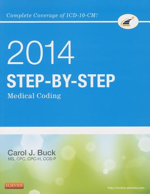 Step-By-Step Medical Coding - Buck, Carol J, MS, Cpc