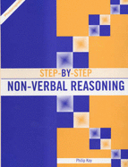 Step by Step Non-verbal Reasoning - Kay, Philip