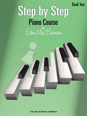 Step by Step Piano Course, Book 2 - Burnam, Edna Mae