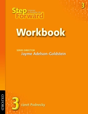 Step Forward 3 Workbook - Podnecky, Janet, and Adelson-Goldstein, Jayme