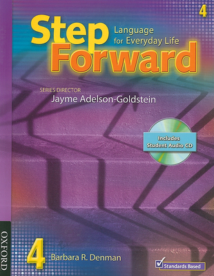 Step Forward 4 Student Book with Audio CD - Denman, Barbara, and Adelson-Goldstein, Jayme