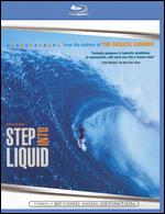 Step into Liquid [Blu-ray] - Dana Brown