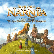 Step Into Narnia: A Journey Through the Lion, the Witch and the Wardrobe