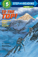 Step Into Reading- To The Top