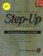 Step-Up: A High-Yield, Systems-Based Review for the USMLE Step 1