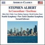 Stephen Albert: In Concordiam; TreeStone