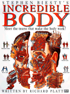 Stephen Biesty's Incredible Body