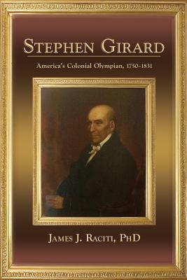 Stephen Girard - Raciti, James J