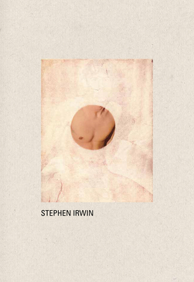 Stephen Irwin - Irwin, Stephen, and Aletti, Vince (Text by), and Ribal, Pilar (Text by)