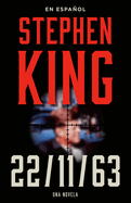 Stephen King: 11.22.63 (En Espa�ol)