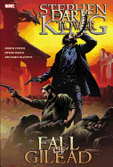 Stephen King's Dark Tower: The Fall of Gilead