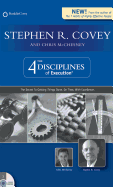 Stephen R. Covey's the 4 Disciplines of Execution: The Secret to Getting Things Done, on Time, with Excellence - Live Performance