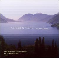 Stephen Scott: The Deep Spaces - Bowed Piano Ensemble; Victoria Hansen (soprano)