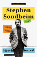 Stephen Sondheim: Stephen Sondheim: A Life