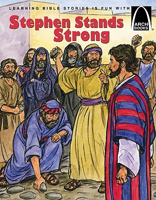 Stephen Stands Strong - Arch Books (Manufactured by)