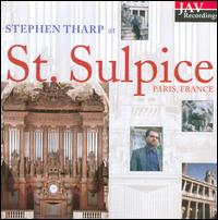 Stephen Tharp at St. Sulpice - Stephen Tharp (organ)