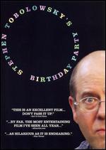 Stephen Tobolowsky's Birthday Party