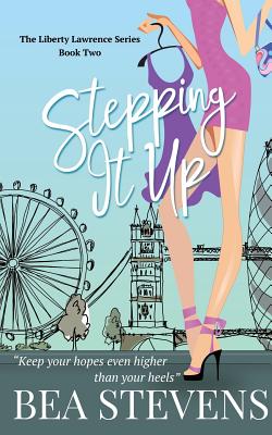 Stepping It Up - Stevens, Bea