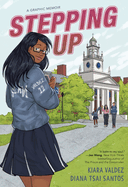 Stepping Up: A Graphic Memoir