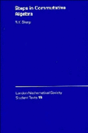 Steps in Commutative Algebra