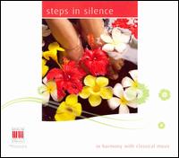 Steps in Silence - Andreas Pistorius (piano); Annerose Schmidt (piano); Arkadi Zenziper (piano); Armin Thalheim (harpsichord);...
