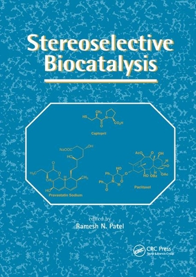 Stereoselective Biocatalysis - Patel, Ramesh N.