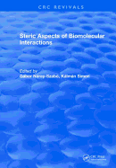Steric Aspects of Biomolecular Interactions