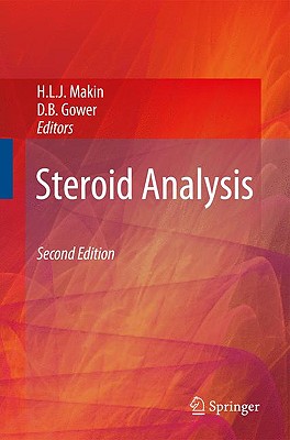 Steroid Analysis - Makin, Hugh L J (Editor), and Gower, D B (Editor)