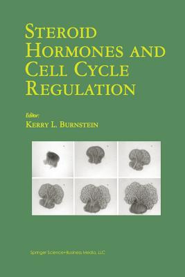 Steroid Hormones and Cell Cycle Regulation - Burnstein, Kerry L (Editor)