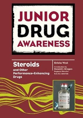 Steroids - Balcavage, Dynise, and Jaffe, Steven L, Dr., M.D. (Editor), and McCaffrey, Barry R, Gen. (Introduction by)