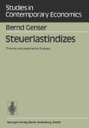 Steuerlastindizes: Theorie Und Empirische Evidenz