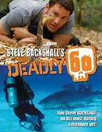 Steve Backshall's Deadly 60