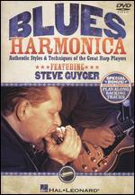 Steve Guyger: Blues Harmonica