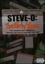 Steve-O: The Early Years