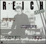 Steve Reich: Early Works