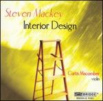 Steven Mackey: Interior Design