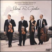 Steven R. Gerber: String Quartets - Amernet String Quartet