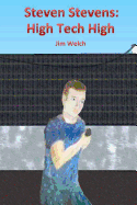 Steven Stevens: High Tech High