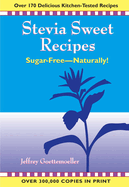Stevia Sweet Recipes: Sugar-Free Naturally!