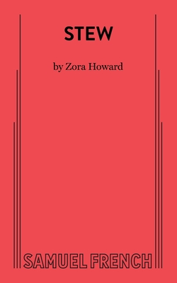 Stew - Howard, Zora