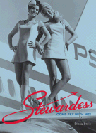 Stewardess: Come Fly with Me!