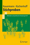 Stichproben: Methoden Und Praktische Umsetzung Mit R