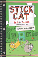 Stick Cat: Two Cats to the Rescue