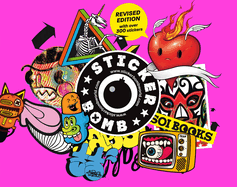 Stickerbomb: Fully Revised and Updated New Edition
