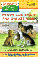 Sticks and Stones and Doggie Bones