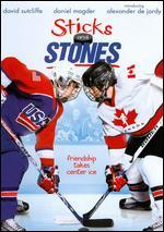 Sticks and Stones