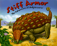Stiff Armor: The Adventure of Ankylosaurus